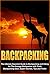 Backpacking: The Ultimate E...