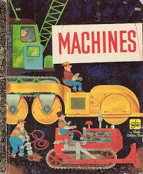 Machines (a Little Golden Book)