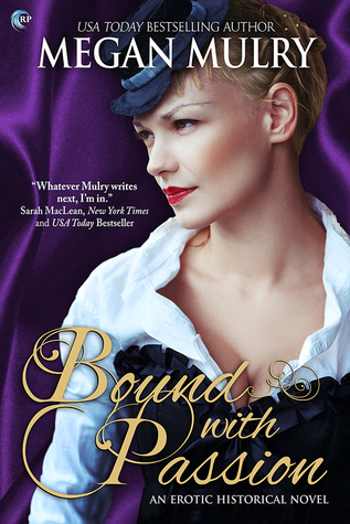 Bound with Passion (Regency Reimagined, #3)