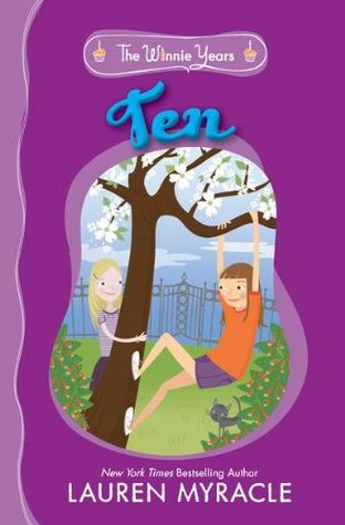 Ten (The Winnie Years, #1)