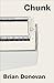 Chunk