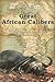 Great African Calibers - Trade Edition by Tony Sanchez