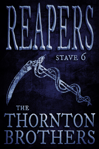 REAPERS - Stave 6