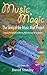 Music is Magic: The Story o...