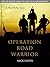 Operation Road Warrior (Short Story) by Mick Haven