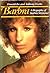 Barbra - A Biography of Barbra Streisand
