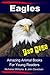 Eagles For Kids Amazing Ani...