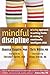Mindful Discipline: A Lovin...