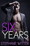 Six Years