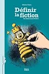 Définir la fiction