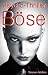 Böse by Simone Malina