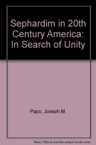 Sephardim in 20th Century America: In Search of Unity (Hardcover)