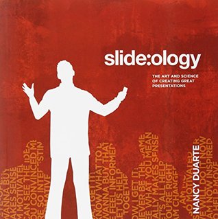 slide:ology: The Art and Science of Creating Great Presentations (Paperback)
