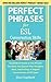 Perfect Phrases for ESL Conversation Skills: With 2,100 Phrases