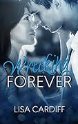 Wrecking Forever: Prequel #0.5