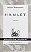 Hamlet by William Shakespeare Hamlet by William Shakespeare