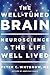The Well-Tuned Brain: The Remedy for a Manic Society