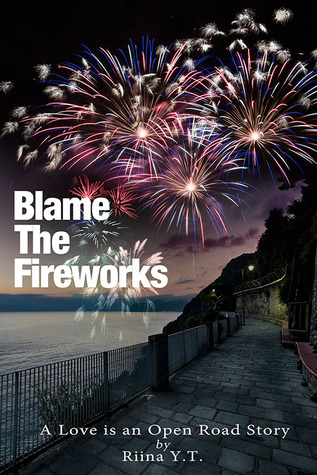 Blame the Fireworks (ebook)