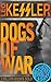Dogs of War Part Two: Books Five to Eight