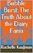 Bubble Burst: The Truth About the Dairy Farm