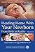 Heading Home With Your Newborn by Laura A. Jana