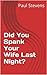 did you spank your wife las...