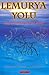 Lemurya Yolu by Lauren O. Thyme