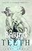 Baring Teeth (Baring Point, #1)