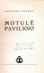 Motulė paviliojo (Unknown Binding)