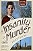 The Insanity of Murder (Dr Dody McCleland, #4)