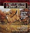 A Look at Life from a Deer Stand: Hunting for the Meaning of Life