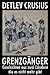Grenzgänger: Geschichten au...