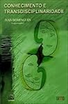 Conhecimento e Transdisciplinaridade