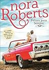 Felizes para Sempre by Nora Roberts
