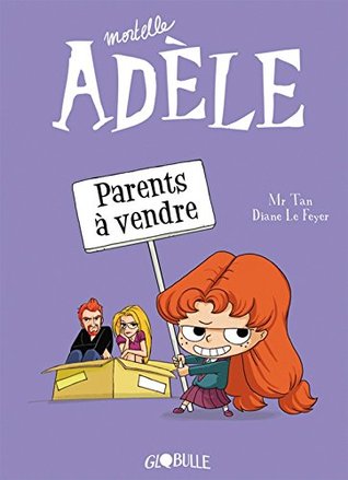 Parents à vendre (Mortelle Adèle, #8)