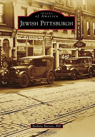 Jewish Pittsburgh (Images of America: Pennsylvania)