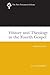 History and Theology in the Fourth Gospel: A New Testament Library Classic