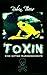 Toxin by Robin Theis