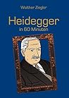 Heidegger in 60 Minuten (Große Denker in 60 Minuten) (German Edition)