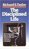 The Disciplined Life