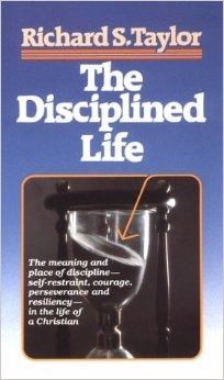 The Disciplined Life