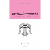 Berliininmunkki ja muita kirjoituksia painonhallinnasta