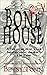 Bone House