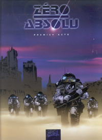 Zéro Absolu. Premier Acte (Zéro Absolu, #1)
