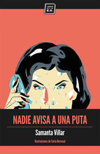 Nadie avisa a una puta (Paperback)