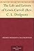 The Life and Letters of Lewis Carroll