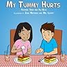 My Tummy Hurts Junior Medical Detective Series Volume 1 by Kaushal Shah