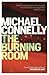 The Burning Room (Harry Bosch Series)