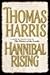 Hannibal Rising by Thomas  Harris