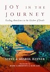 Joy in the Journey: Finding Abundance in the Shadow of Death Joy in the Journey: Finding Abundance in the Shadow of Death
